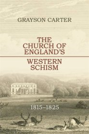 Church of England′s Western Schism – 1815–1825