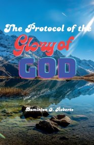 The Protocol of the Glory of God