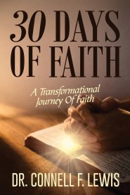 30 DAYS OF FAITH: A TRANSFORMATIONAL JOURNEY OF FAITH