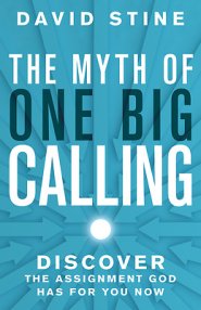 The Myth Of One Big Calling