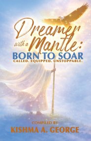 Dreamer with a Mantle : Born to Soar