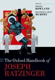 Oxford Handbook Of Joseph Ratzinger