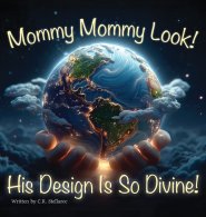 Mommy Mommy Look! His Design Is So Divine!
