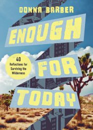 Enough for Today: Forty Reflections for Surviving the Wilderness