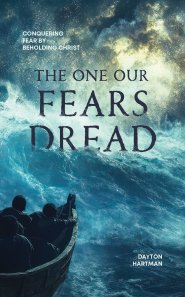 The One Our Fears Dread