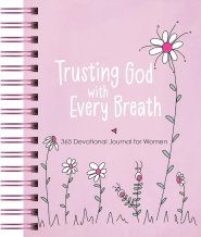 Trusting God with Every Breath