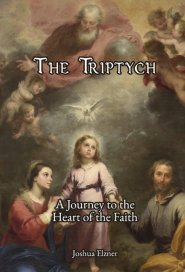 The Triptych: A Journey to the Heart of the Faith