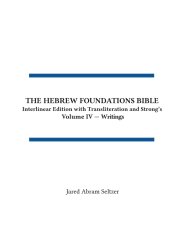 The Hebrew Foundations Bible: Interlinear Edition with Transliteration and Strong's