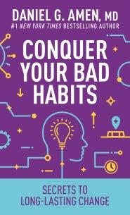 Conquer Your Bad Habits