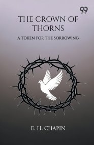 The Crown Of Thorns: A Token For The Sorrowing
