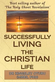 Successfully Living the Christian Life