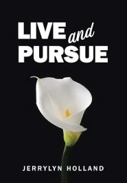 Live and Pursue