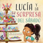 Lucía y La Sorpresa Del Sábado