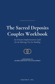 Sacred Deposits: The Couples Workbook