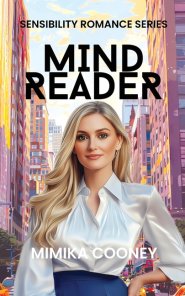Mind Reader: Closed Door Romance (Sensibility Romance Series Book 1)