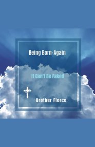 Being Born-Again. It Can't Be Faked