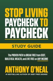 Stop Living Paycheck to Paycheck Study Guide