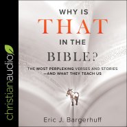 Why Is That in the Bible?