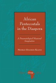 African Pentecostals in the Diaspora : A Pneumatological Missional Imagination