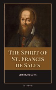 The Spirit of St. Francis de Sales: Easy-to-Read Layout