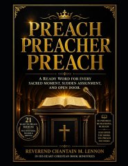 Preach Preacher Preach : A Ready Word for Every Sacred Moment, Sudden Assignment, and Open Door