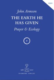 The Earth He Has Given