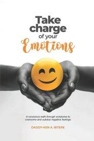 Take Charge of Your Emotions