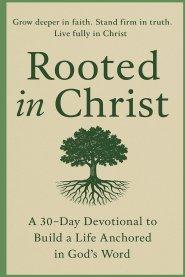 Rooted in Christ