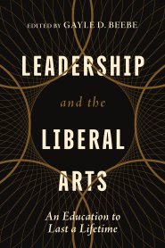 Leadership and the Liberal Arts