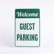 Parking Sign Welcome Guest