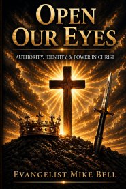 Open Our Eyes: Authority, Identity and Power in Christ