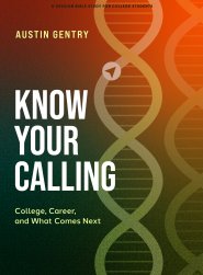 Know Your Calling - College Bible Study
