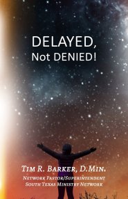 Delayed, Not Denied!