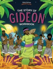 The Story of Gideon Workbook