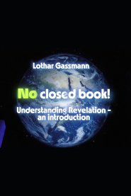 No Closed Book!: Understanding Revelation - an Introduction