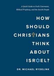 How Should Christians Think About Israel?