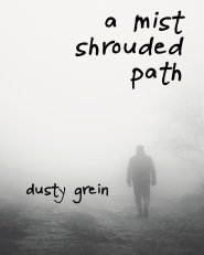 A Mist Shrouded Path