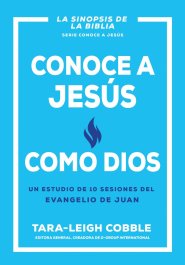 Conoce a Jesús Como Dios