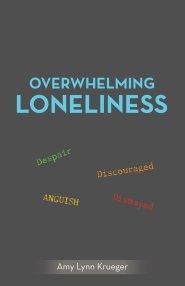 Overwhelming Loneliness
