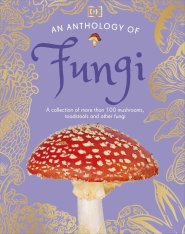 Anthology Of Fungi