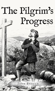 The Pilgrims Progress