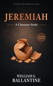 Jeremiah: A Character Study
