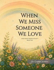 When We Miss Someone We Love