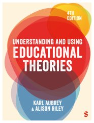 Understanding and Using Educational Theories (Fourth Edition)