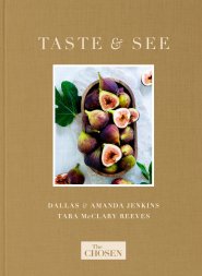 The Chosen Presents: Taste & See