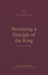 Becoming a Disciple of the King