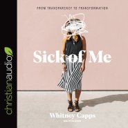 Sick of Me