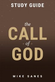 The Call of God Study Guide