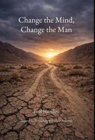 Change the Mind, Change the Man