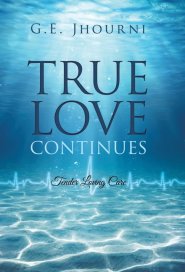 True Love Continues: Tender Loving Care